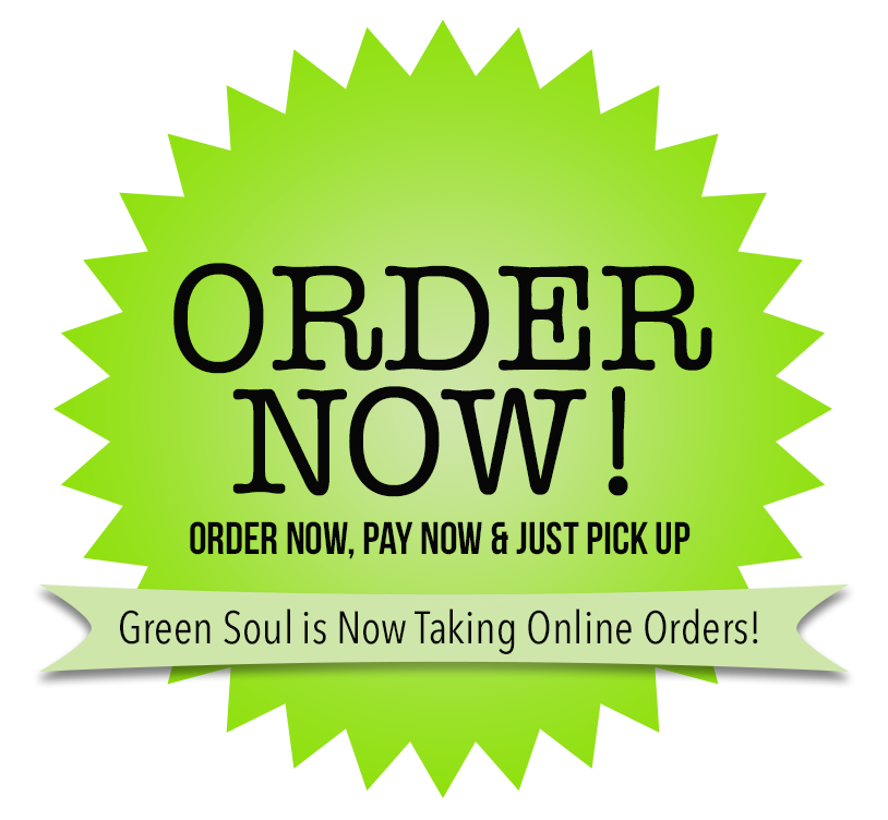 Green Soul 'It is health that is real wealth, and not pieces of gold